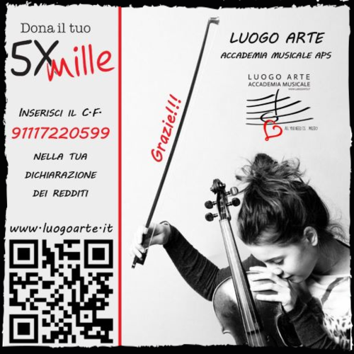 Dona il tuo 5Xmille a Luogo Arte Accademia Musicale APS.